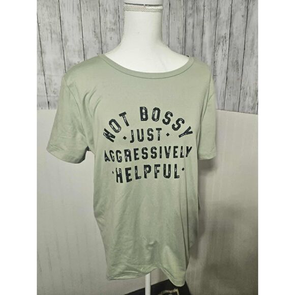SHEIN Tops - SHEIN Not Bossy Just Aggressively Helpful Graphic Tee XL Sage Green Short